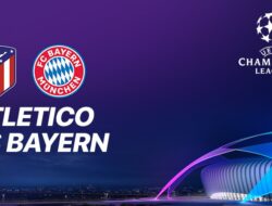 Link Live Streaming Atletico Madrid vs Bayern Munchen Liga Champions Tayang di TV Online