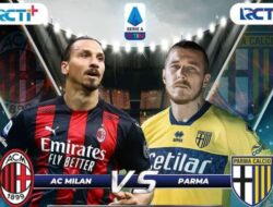 Link Live Streaming AC Milan vs Parma, Siaran Langsung Liga Italia di RCTI Akses Gratis
