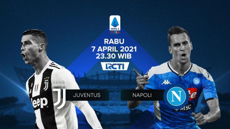Link live streaming juventus vs Napoli, Jadwal Siaran Liga Italia di RCTI