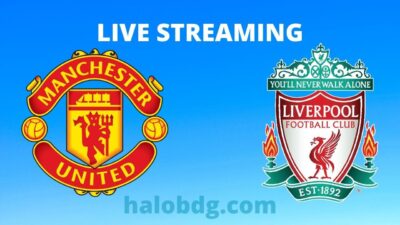 Link live streaming manchester united vs liverpool