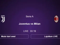 Link Live Streaming Juventus vs AC Milan Liga Italia Sedang Tayang di Bein Sport