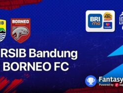 Link Live Streaming BRI Liga 1 Persib vs Borneo FC Tayang di Indosiar Hari ini