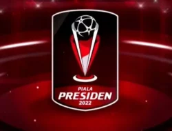 Tayang di Indosiar, Ini Jadwal dan Link Live Streaming Piala Presiden 2022