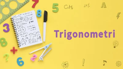 Trigonometri: Pengertian, Fungsi dan Rumus