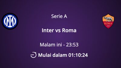 Live Streaming Inter Milan vs AS Roma: Link Nonton, Jadwal,  Susunan Pemain dan Analisis Laga
